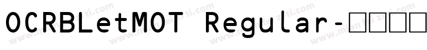 OCRBLetMOT Regular字体转换